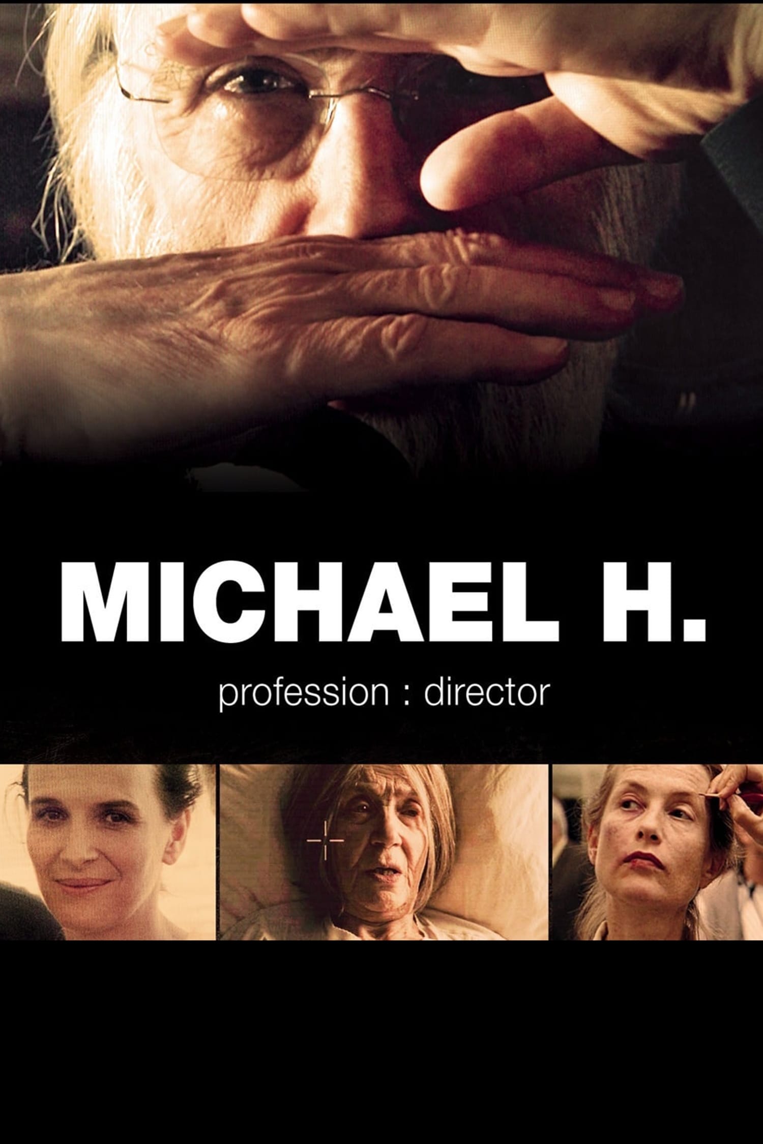 Постер Michael H. – Profession: Director